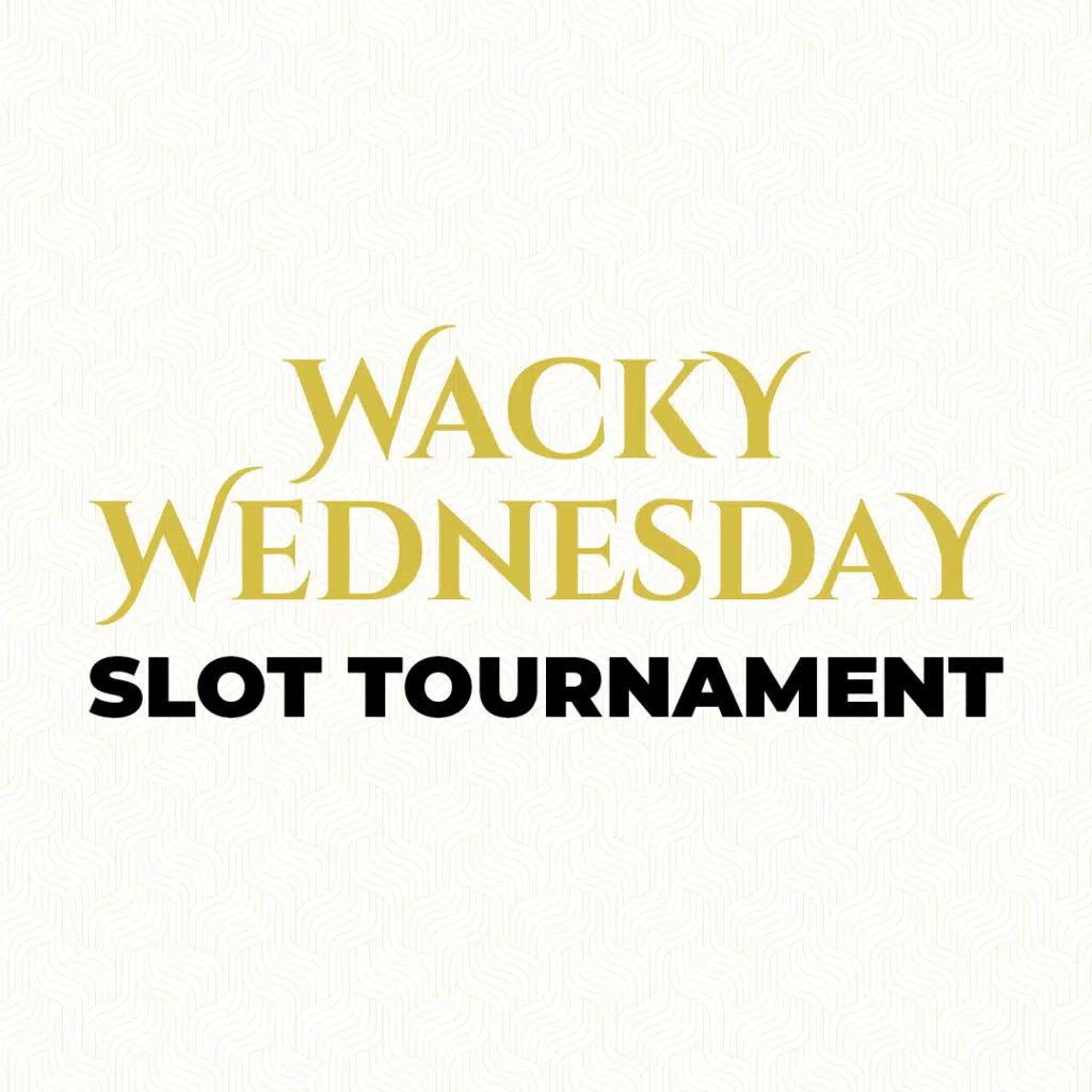 Wacky Wednesday Slot Tournament